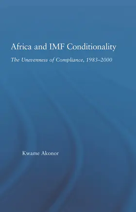 Akonor |  Africa and IMF Conditionality | Buch |  Sack Fachmedien