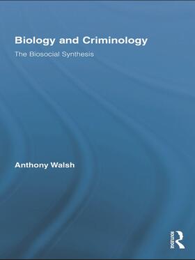 Walsh | Biology and Criminology | Buch | 978-0-415-65366-4 | sack.de