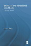 Onkey |  Blackness and Transatlantic Irish Identity | Buch |  Sack Fachmedien