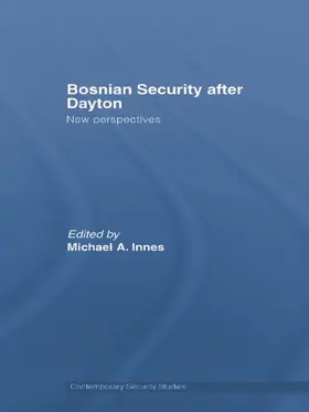 Innes |  Bosnian Security after Dayton | Buch |  Sack Fachmedien