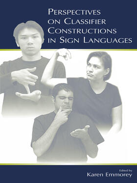 Emmorey | Perspectives on Classifier Constructions in Sign Languages | Buch | 978-0-415-65381-7 | sack.de