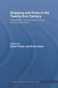 Pinder / Slack |  Shipping and Ports in the Twenty-first Century | Buch |  Sack Fachmedien
