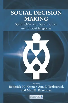 Kramer / Tenbrunsel / Bazerman |  Social Decision Making | Buch |  Sack Fachmedien