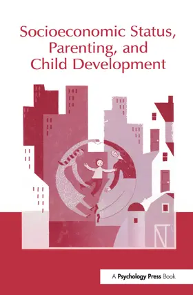 Bornstein / Bradley | Socioeconomic Status, Parenting, and Child Development | Buch | 978-0-415-65427-2 | www.sack.de