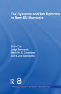 Bernardi / Chandler / Gandullia |  Tax Systems and Tax Reforms in New EU Member States | Buch |  Sack Fachmedien