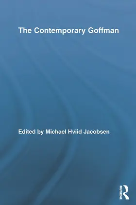 Jacobsen | The Contemporary Goffman | Buch | 978-0-415-65442-5 | sack.de
