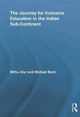 Alur / Bach |  The Journey for Inclusive Education in the Indian Sub-Continent | Buch |  Sack Fachmedien