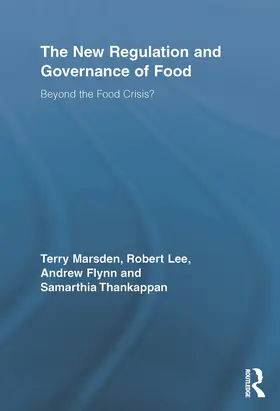 Marsden / Lee / Flynn |  The New Regulation and Governance of Food | Buch |  Sack Fachmedien