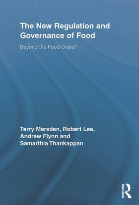 Marsden / Lee / Flynn | The New Regulation and Governance of Food | Buch | 978-0-415-65452-4 | sack.de