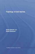 Goforth / Robinson |  Topology of 2x2 Games | Buch |  Sack Fachmedien