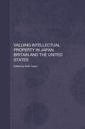 Taplin |  Valuing Intellectual Property in Japan, Britain and the United States | Buch |  Sack Fachmedien