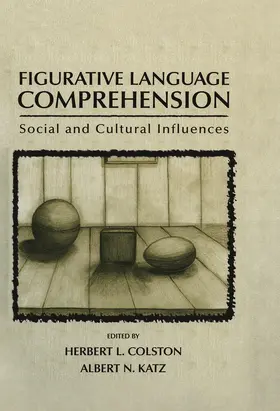 Colston / Katz | Figurative Language Comprehension | Buch | 978-0-415-65483-8 | www.sack.de