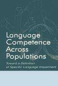 Levy / Schaeffer |  Language Competence Across Populations | Buch |  Sack Fachmedien