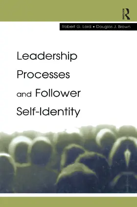 Lord / Brown | Leadership Processes and Follower Self-identity | Buch | 978-0-415-65540-8 | sack.de