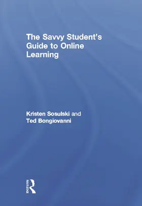 Sosulski / Bongiovanni |  The Savvy Student's Guide to Online Learning | Buch |  Sack Fachmedien