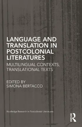 Bertacco |  Language and Translation in Postcolonial Literatures | Buch |  Sack Fachmedien