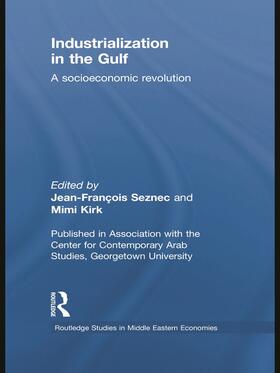 Seznec / Kirk | Industrialization in the Gulf | Buch | 978-0-415-65666-5 | sack.de