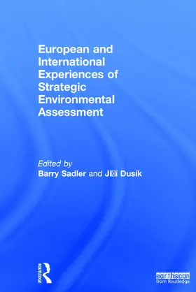 Sadler / Dusík |  European and International Experiences of Strategic Environmental Assessment | Buch |  Sack Fachmedien