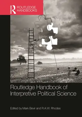 Bevir / Rhodes | Routledge Handbook of Interpretive Political Science | Buch | 978-0-415-65714-3 | sack.de