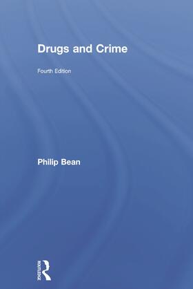 Bean | Drugs and Crime | Buch | 978-0-415-65730-3 | sack.de
