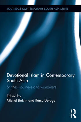 Boivin / Delage | Devotional Islam in Contemporary South Asia | Buch | 978-0-415-65750-1 | sack.de