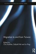 Chiu / Fell / Ping |  Migration to and From Taiwan | Buch |  Sack Fachmedien