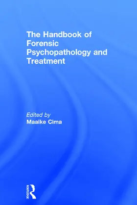 Cima | The Handbook of Forensic Psychopathology and Treatment | Buch | 978-0-415-65774-7 | www.sack.de