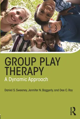 Sweeney / Baggerly / Ray | Group Play Therapy | Buch | 978-0-415-65785-3 | www.sack.de