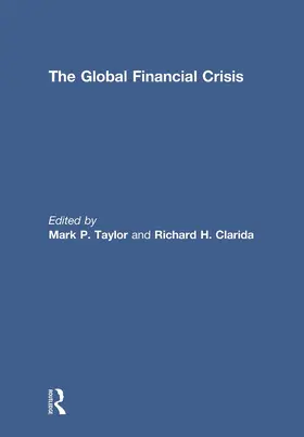 Taylor / Clarida |  The Global Financial Crisis | Buch |  Sack Fachmedien