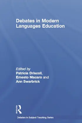Driscoll / Macaro / Swarbrick |  Debates in Modern Languages Education | Buch |  Sack Fachmedien