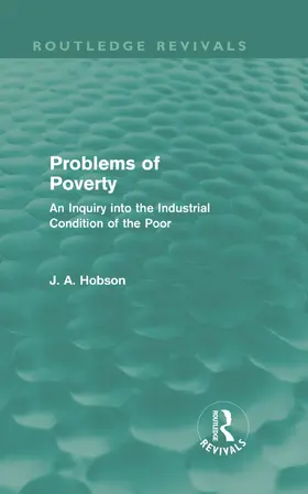 Hobson |  Problems of Poverty (Routledge Revivals) | Buch |  Sack Fachmedien
