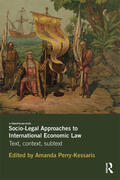 Perry-Kessaris |  Socio-Legal Approaches to International Economic Law | Buch |  Sack Fachmedien