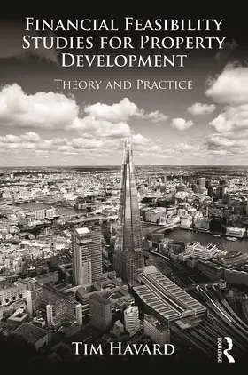 Havard | Financial Feasibility Studies for Property Development | Buch | 978-0-415-65917-8 | sack.de