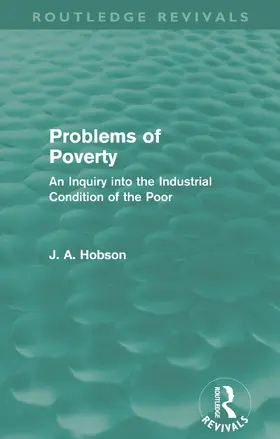 Hobson |  Problems of Poverty (Routledge Revivals) | Buch |  Sack Fachmedien