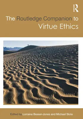 Besser / Slote |  The Routledge Companion to Virtue Ethics | Buch |  Sack Fachmedien