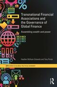 McKeen-Edwards / Porter |  Transnational Financial Associations and the Governance of Global Finance | Buch |  Sack Fachmedien