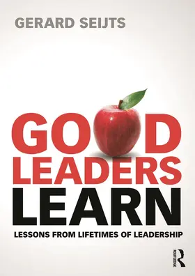 Seijts |  Good Leaders Learn | Buch |  Sack Fachmedien