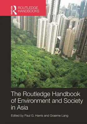 Harris / Lang |  Routledge Handbook of Environment and Society in Asia | Buch |  Sack Fachmedien