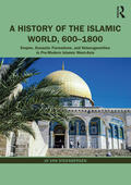 Van Steenbergen |  A History of the Islamic World, 600-1800 | Buch |  Sack Fachmedien