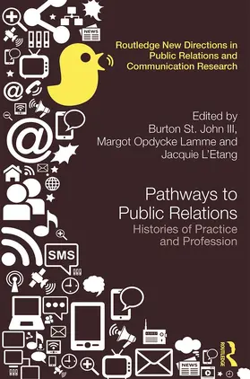 St. John III / Opdycke Lamme / L'Etang |  Pathways to Public Relations | Buch |  Sack Fachmedien