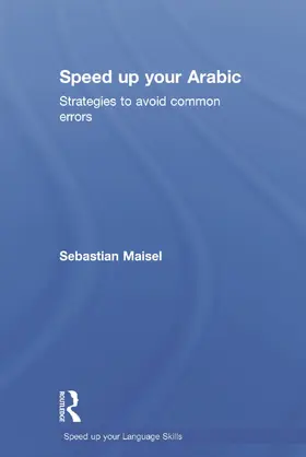 Maisel |  Speed up your Arabic | Buch |  Sack Fachmedien