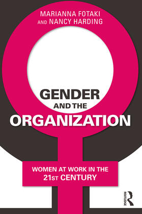 Fotaki / Harding | Gender and the Organization | Buch | 978-0-415-66063-1 | sack.de
