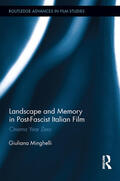 Minghelli |  Landscape and Memory in Post-Fascist Italian Film | Buch |  Sack Fachmedien