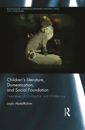 AbdelRahim |  Children's Literature, Domestication, and Social Foundation | Buch |  Sack Fachmedien
