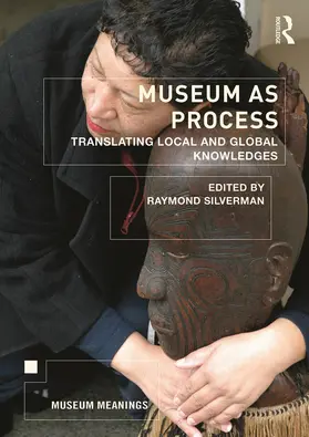 Silverman |  Museum as Process | Buch |  Sack Fachmedien