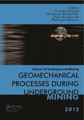 Bondarenko / Kovalevs'ka / Illiashov |  Geomechanical Processes during Underground Mining | Buch |  Sack Fachmedien
