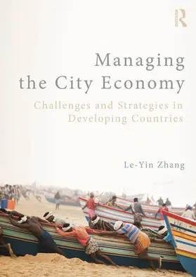 Zhang |  Managing the City Economy | Buch |  Sack Fachmedien