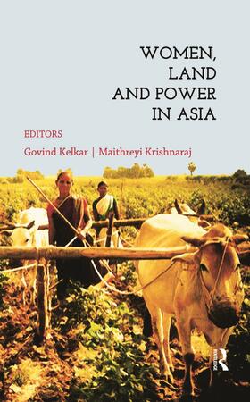 Kelkar / Krishnaraj |  Women, Land & Power in Asia | Buch |  Sack Fachmedien