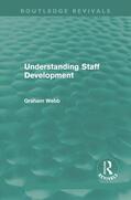 Webb |  Understanding Staff Development (Routledge Revivals) | Buch |  Sack Fachmedien