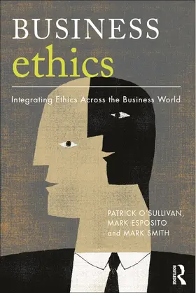 O'Sullivan / Smith / Esposito |  Business Ethics | Buch |  Sack Fachmedien